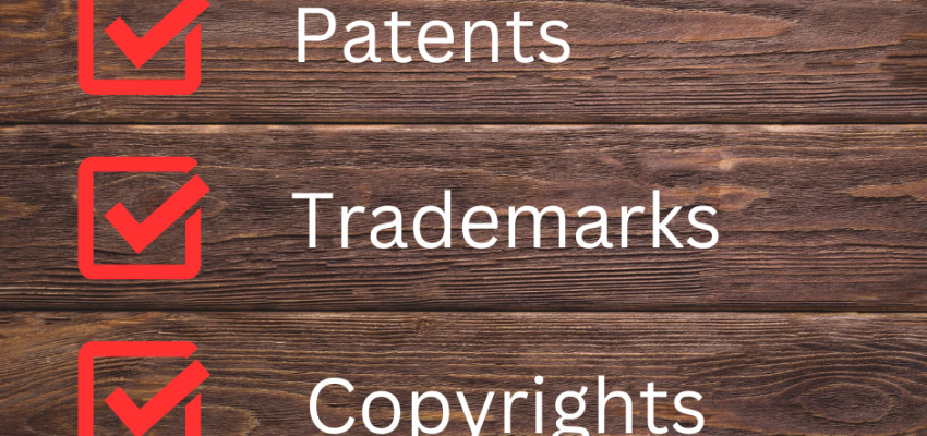 patents, trademarks, copyrights